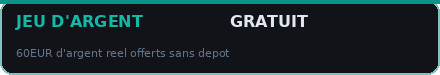 Jeu d'Argent Gratuit